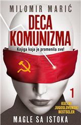 Deca komunizma I - Magle sa istoka